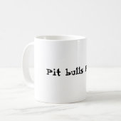 Pitbullen FELSEN! Kaffeetasse (Vorderseite Links)
