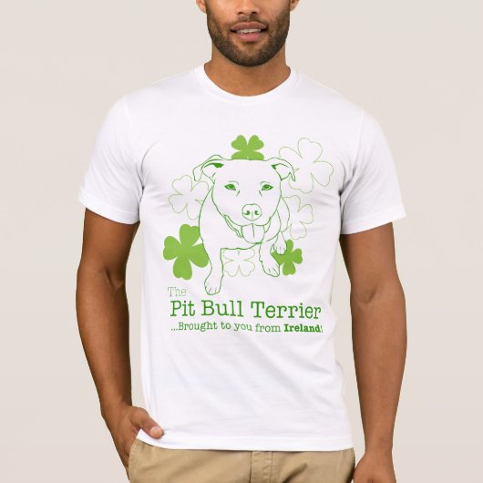 Pitbullen… geholt Ihnen aus Irland! T-Shirt (Vorderseite)