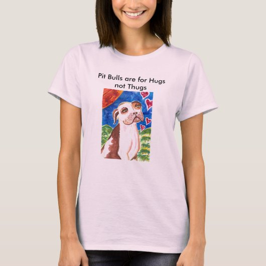 Pitbullen sind für Umarmungs-nicht Verbrecher T-Shirt (Vorderseite)