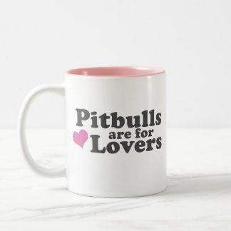 Pitbulls sind für Liebhaber Zweifarbige Tasse