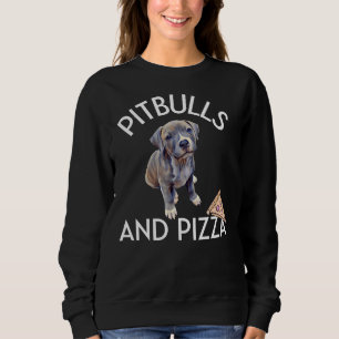 Pitbuls und Pizza für Hundeliebhaber Sweatshirt