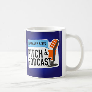 Pitch a Podcast Tasse
