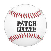 Pitch Bitte – Lustiges Softball|Baseball Zitat Baseball (Rückseite)