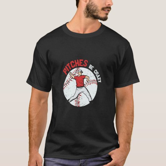 Pitches Be Crazy Apparel T-Shirt (Vorderseite)