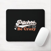 Pitches Be Crazy Funny Badminton Players Pitches S Mousepad (Mit Mouse)