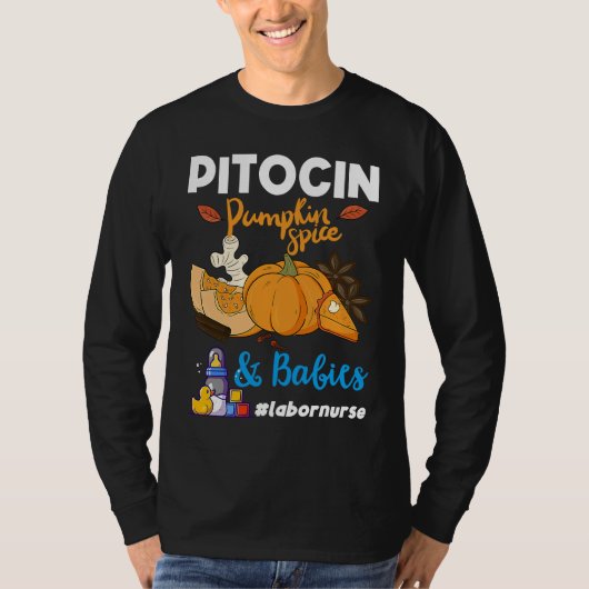 Pitocin Pumpkin Spice & Babies OB RN Delivery Labo T-Shirt (Vorderseite)