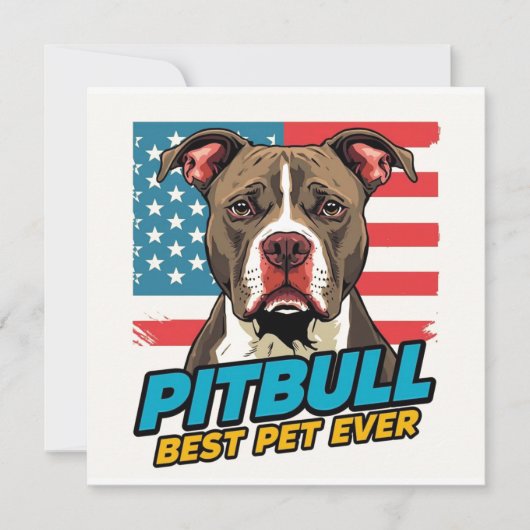 Pitt Bulls Are The Best Pet Ever Einladung (Vorderseite)