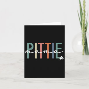 Pittie Mama Pit Bull Hund Mama Muttertag Karte