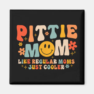 Pittie Mama Pitbull Mama Hunde Liebhaberin Muttert Magnet