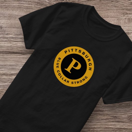 Pittsburgh Blue Collar Black Gold Yinzer T - Shirt