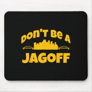 Pittsburgh Jagoff Yinz Lustig Yinzer Stahlstadt 41 Mousepad