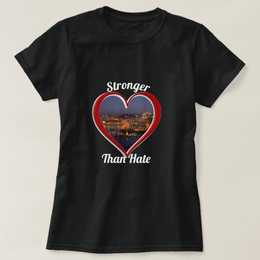 Pittsburgh PA Stärker als Hass T-Shirt (Design vorne)
