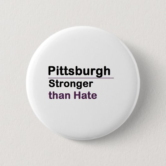 Pittsburgh stärker als Hass Button (Vorderseite)