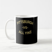Pittsburgh vs. All Yinz City Pride for Pittsburgh Kaffeetasse (Links)
