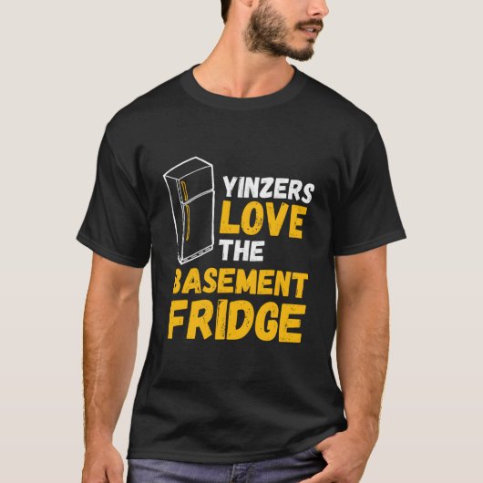 Pittsburgh Yinzers Love The Baset Fridge T-Shirt (Vorderseite)
