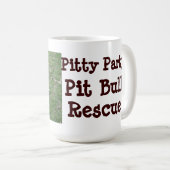 Pitty Party-Gruben-Stier-Rettungs-Tasse Kaffeetasse (VorderseiteRechts)