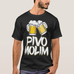 Pivo Molim Beer Bitte Kroatien Urlaub Kroatien Kro T-Shirt