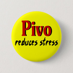Pivo verringert Druck Button