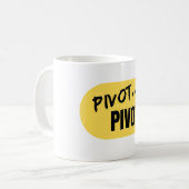 "Pivot... Pivot!' Mug Kaffeetasse (Vorderseite Links)
