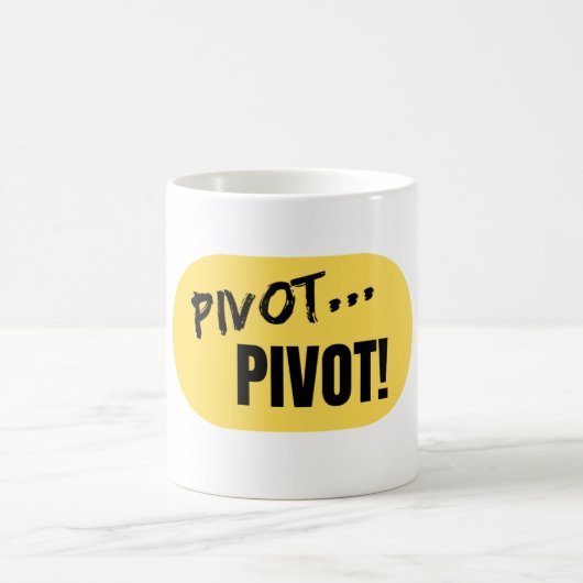 "Pivot... Pivot!' Mug Kaffeetasse (Mittel)