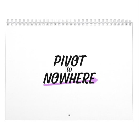 Pivot to Nowhere Minimalist Oversized Yearly Kalender (Titelbild)