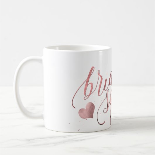 Pix Dezines Bride Squad/Imitats Rose Goldenes Skri Kaffeetasse (Links)