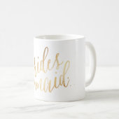 Pix Dezines Bridesmaid/Imitats Gold/Modernes Scrip Kaffeetasse (VorderseiteRechts)
