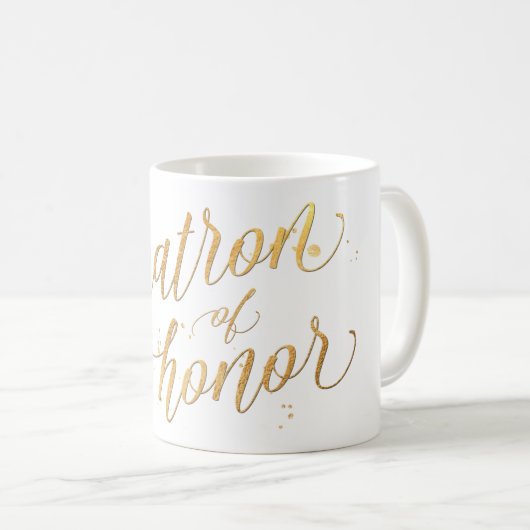 Pix Dezines Matron of Honor/Imitats Gold Foil Scri Kaffeetasse (VorderseiteRechts)