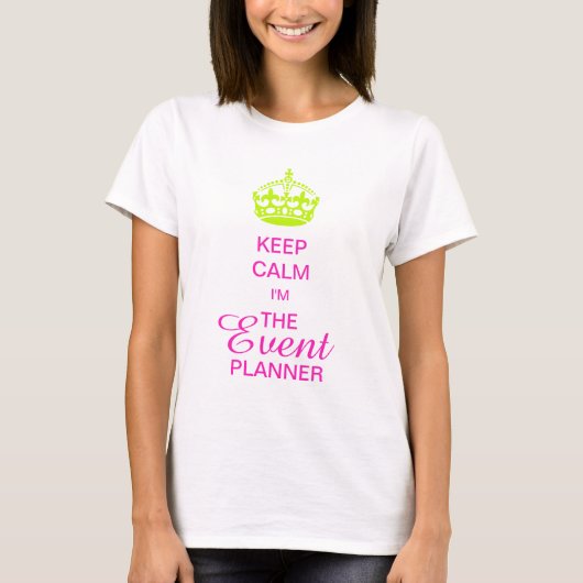 PixDezines Behalte Calm/Neon Green Crown/DIY-Text T-Shirt (Vorderseite)