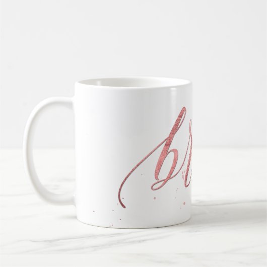 PixDezines Bride/Imitats Rose Gold/Modernes Skript Kaffeetasse (Links)