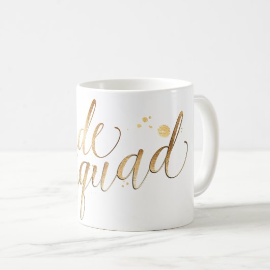 PixDezines Bride Squad/Imitate Gold Script Kaffeetasse (VorderseiteRechts)