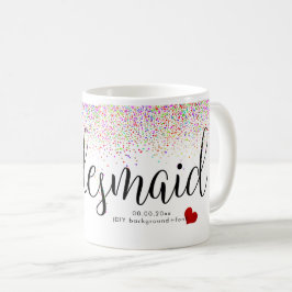 PixDezines Bridesmaid+Confetti Kaffeetasse