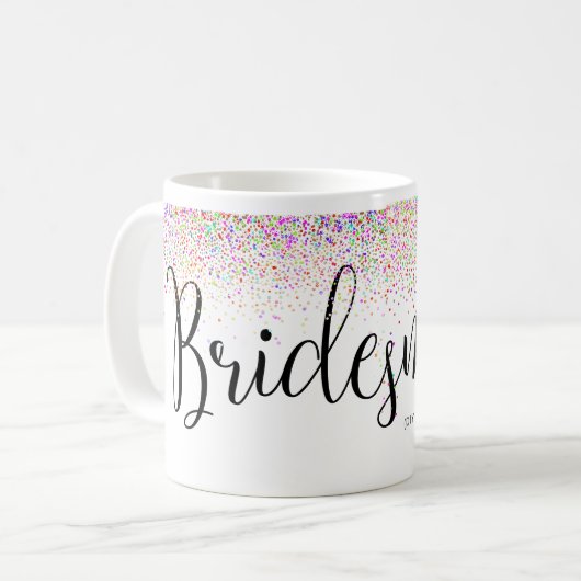 PixDezines Bridesmaid+Confetti Kaffeetasse (Vorderseite Links)