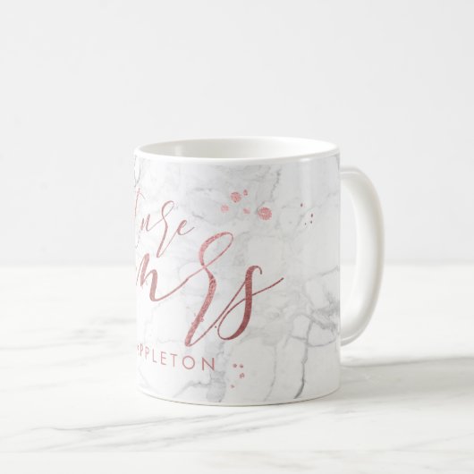 PixDezines Future Mrs./Imitats Rose Gold/Modern Sc Kaffeetasse (VorderseiteRechts)