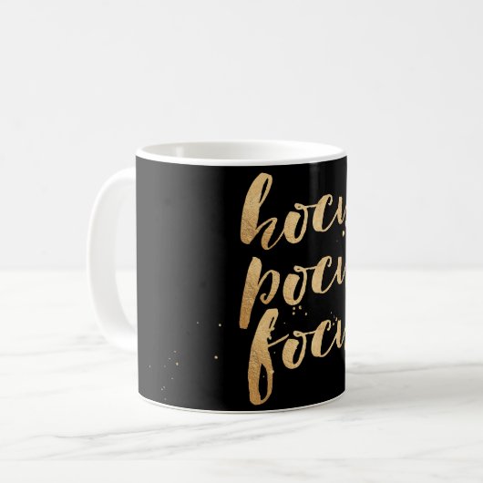 PixDezines Hocus/Pocus/Focus/Imitate Gold/DIY-Farb Kaffeetasse (Vorderseite Links)