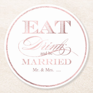 PixDezines Imitats Rose Gold/Essen/Trinken/und Ver Runder Pappuntersetzer