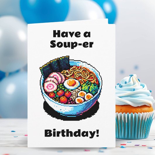 Pixel Art Ramen Noodles Pun Funny Birthday Karte