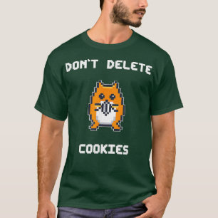 Pixel Hamster löschen Cookies-Nerd nicht T-Shirt