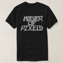 Pixel-Master-T - Shirt