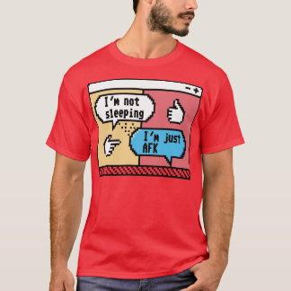 Pixelchatter - AFK-Geständnis T-Shirt