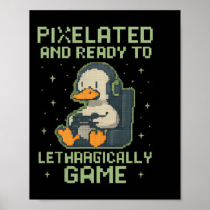 Pixeliger Gamer-Enten-Retro-8-Bit-Gaming-Parodie-D Poster