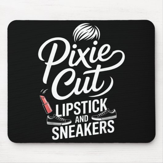 Pixie-Cut Lippenstift und Sneaker Kurzhaarfrisur P Mousepad (Vorne)