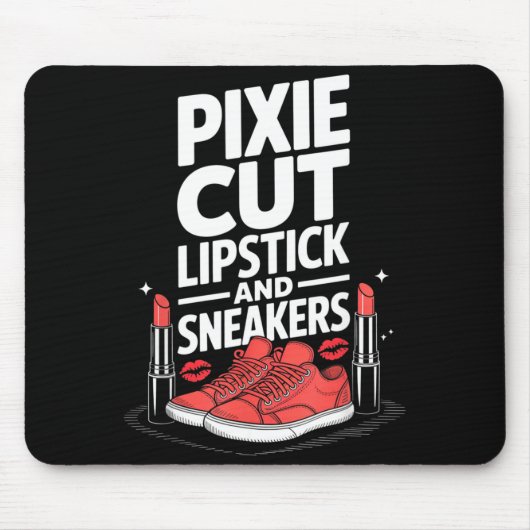 Pixie-Schnitt Lippenstift und Sneaker Kurzhaarfris Mousepad (Vorne)
