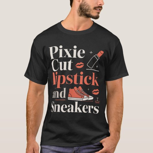 Pixie-Schnitt Lippenstift und Sneaker Kurzhaarfris T-Shirt (Vorderseite)