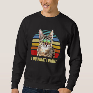 Pixiebobskatze Ich tue, was ich Funny Cat Gewollt Sweatshirt