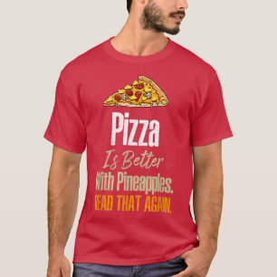 Pizza Ananas lesen das wieder: Funny Hawaiian Pi T-Shirt