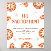 Pizza Baby Showroom Schnuller Hunt Game Sign Poster (Vorne)