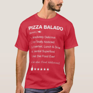 Pizza Balado Definition bedeutet Funny T-Shirt