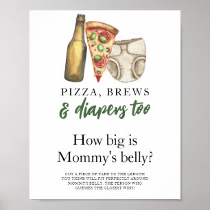 Pizza, Bier und Windeln Wie groß ist Mamas Bauch Poster