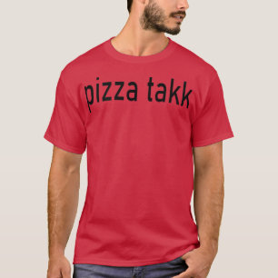 Pizza Bitte nehmen Sie norwegische Sprache Norwege T-Shirt